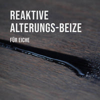 Reaktive Alterungsbeize für Eiche – erzeugt natürliche, tiefenwirksame Farbveränderungen im Holz.